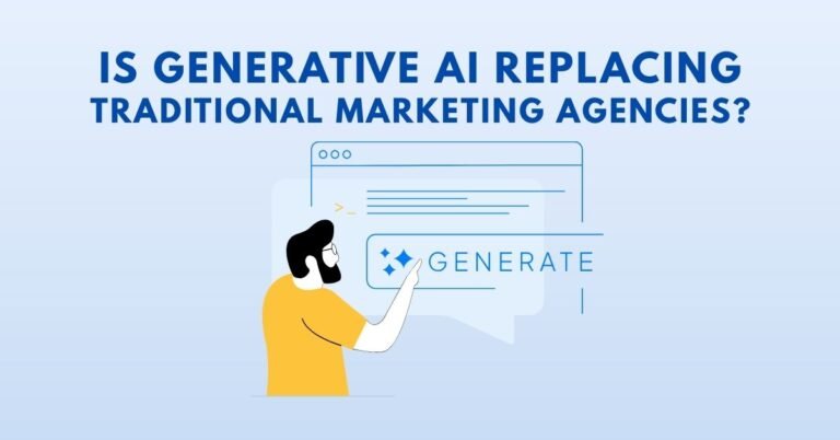 Is Generative AI Replacing Traditional Marketing Agencies?