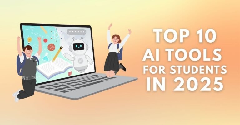 Top 10 AI Tools for Students in 2025