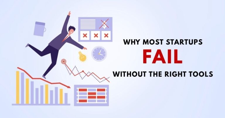 Why Most Startups Fail Without the Right Tools