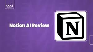 Notion AI Review: Productivity Meets Intelligence